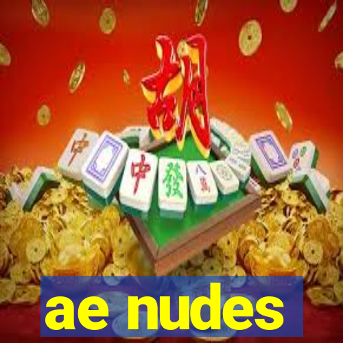 ae nudes